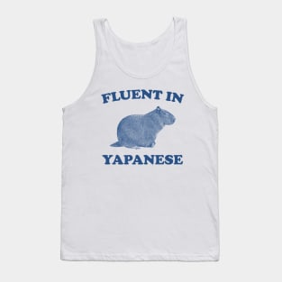 Fluent In Yapanese Shirt, Funny Capybara Meme Tank Top